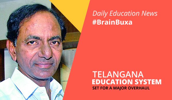 Telangana education system set for a major overhaul